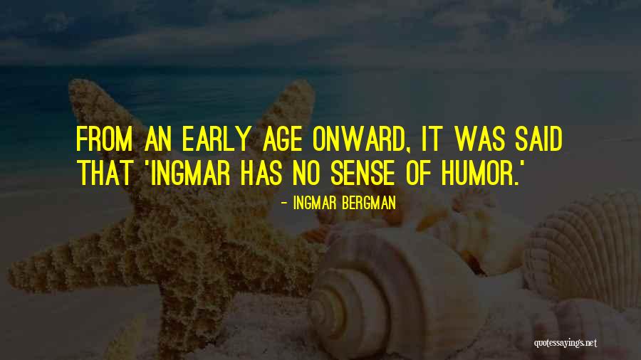 Good Funny School Quotes By Ingmar Bergman Good Funny School Quotes By Ingmar Bergman