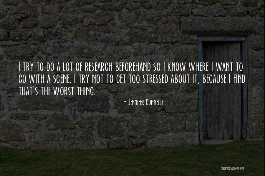 Good Funny School Quotes By Jennifer Connelly Good Funny School Quotes By Jennifer Connelly