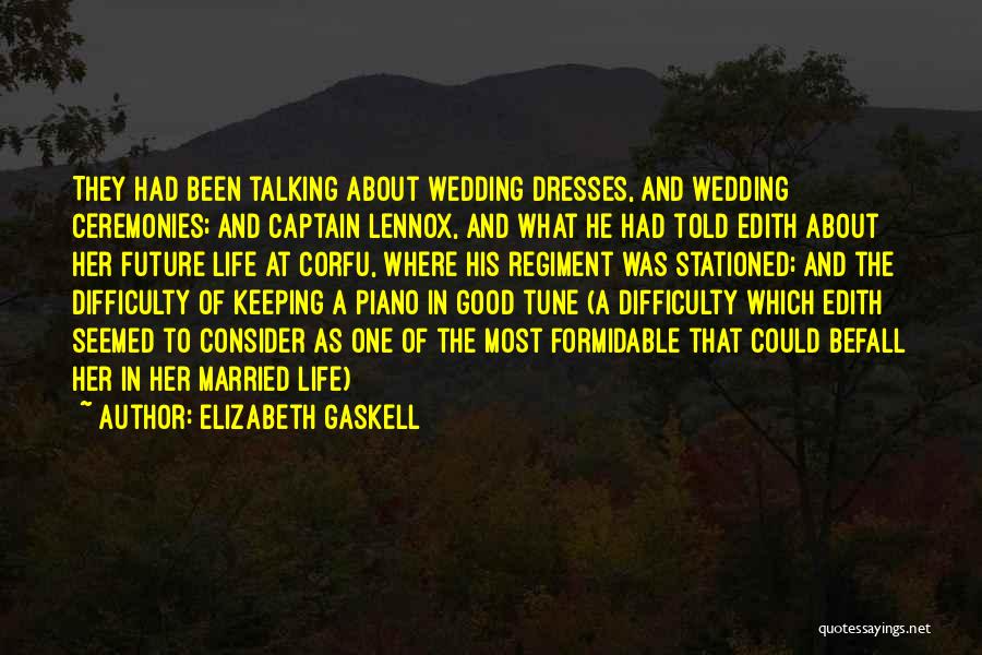 Good Future Life Quotes By Elizabeth Gaskell