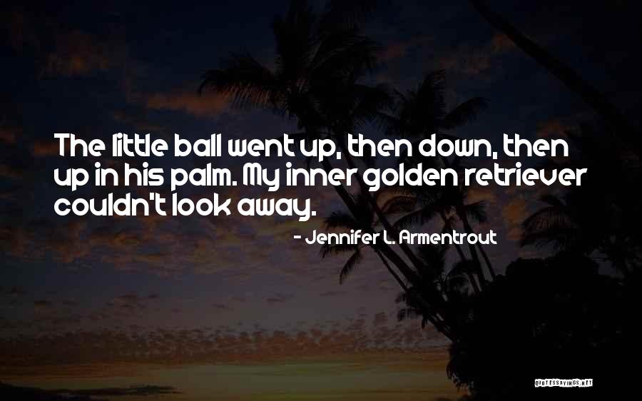Good Gaa Quotes By Jennifer L. Armentrout Good Gaa Quotes By Jennifer L. Armentrout