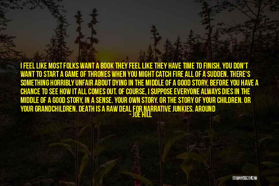 Good Game Of Thrones Quotes By Joe Hill Good Game Of Thrones Quotes By Joe Hill