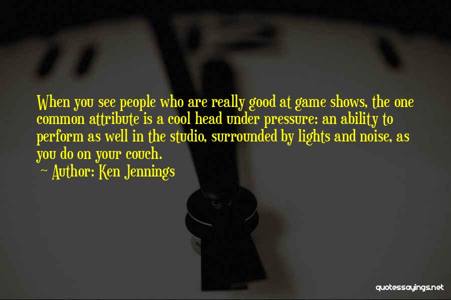 Good Game Quotes By Ken Jennings