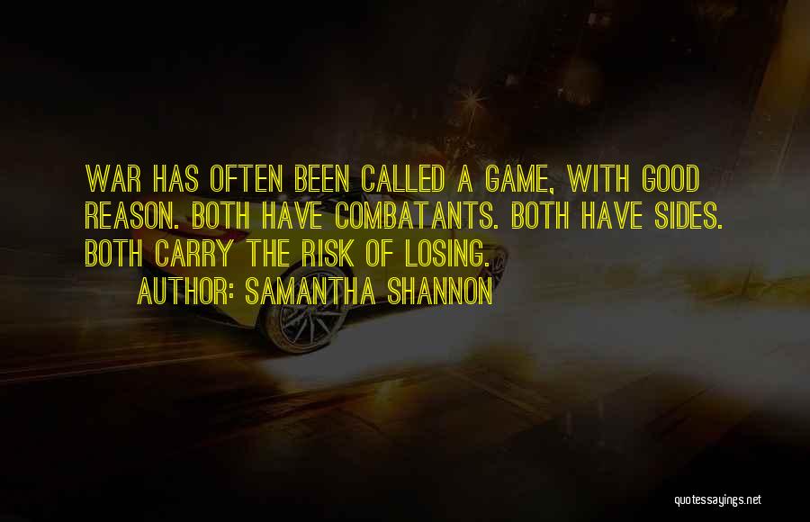 Good Game Quotes By Samantha Shannon