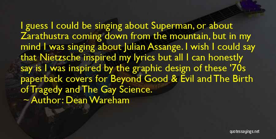 Good Gay Quotes By Dean Wareham