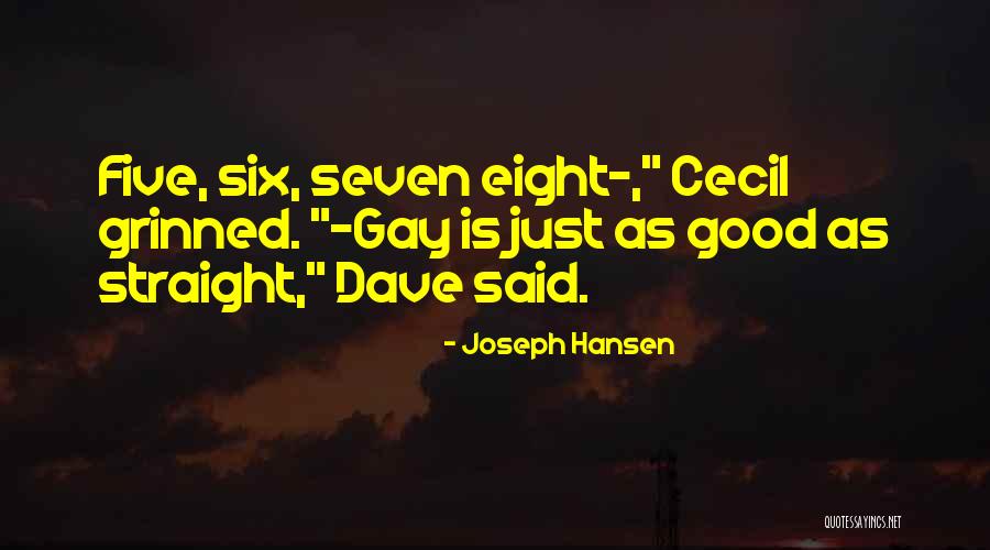 Good Gay Quotes By Joseph Hansen