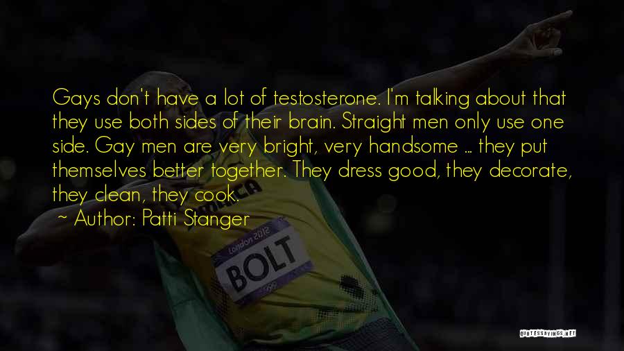 Good Gay Quotes By Patti Stanger