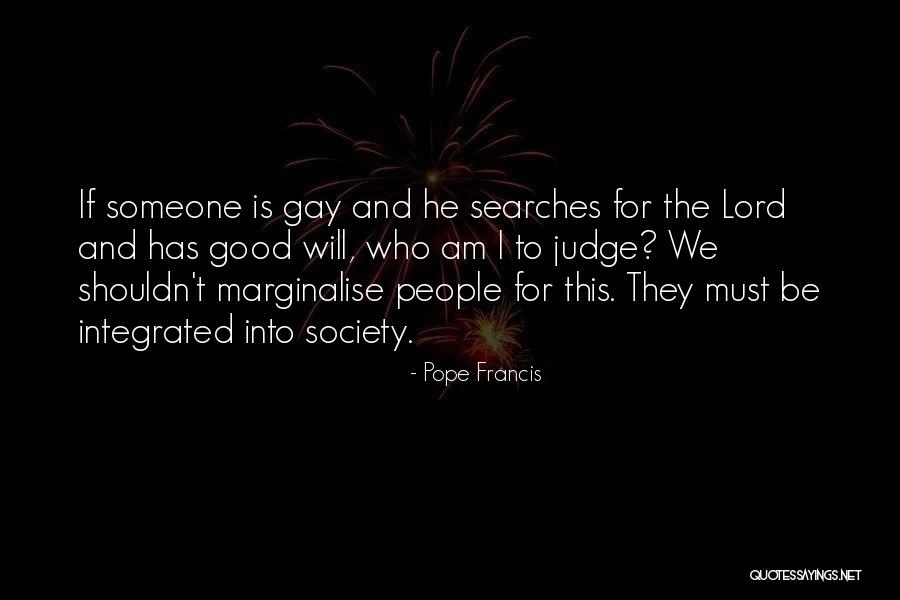 Good Gay Quotes By Pope Francis