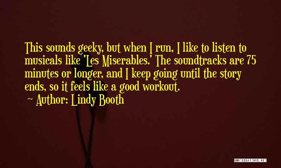 Good Geeky Quotes By Lindy Booth