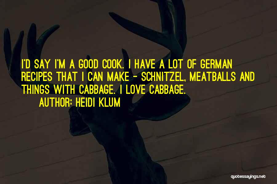 Good German Love Quotes By Heidi Klum