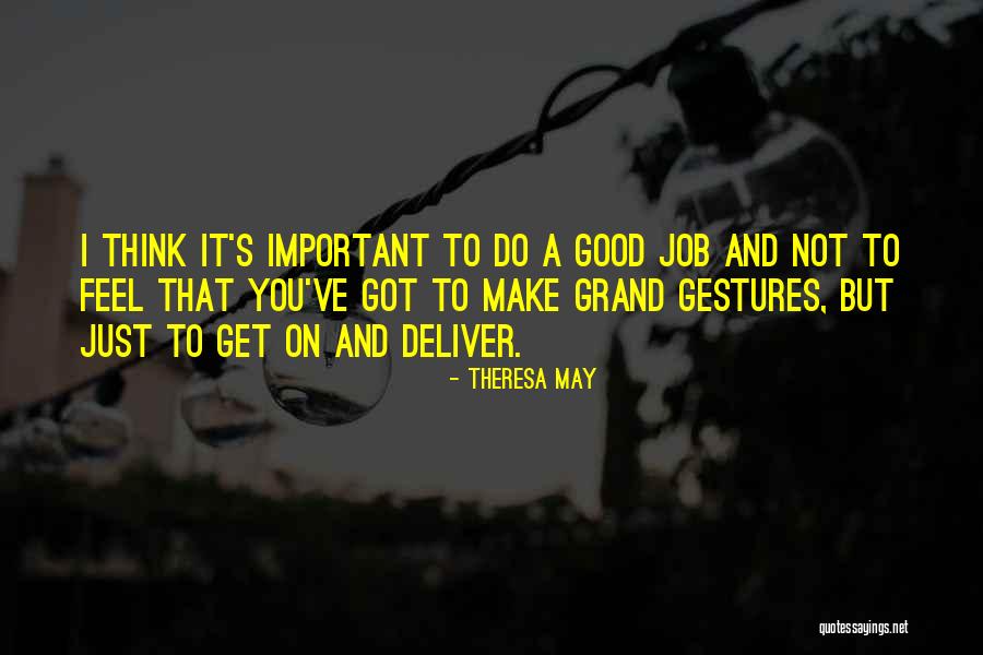 Good Gestures Quotes By Theresa May Good Gestures Quotes By Theresa May