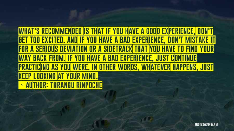 Good Get Back At You Quotes By Thrangu Rinpoche