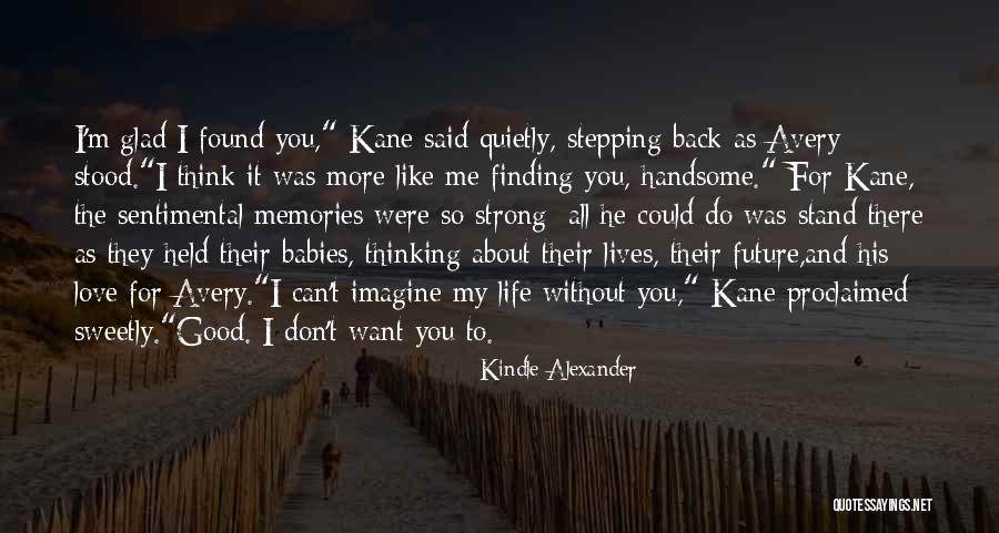 Good Get Back At Your Ex Quotes By Kindle Alexander Good Get Back At Your Ex Quotes By Kindle Alexander
