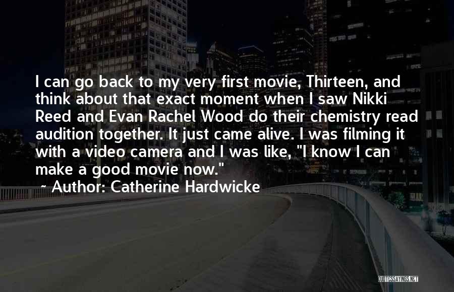 Good Get Back Together Quotes By Catherine Hardwicke