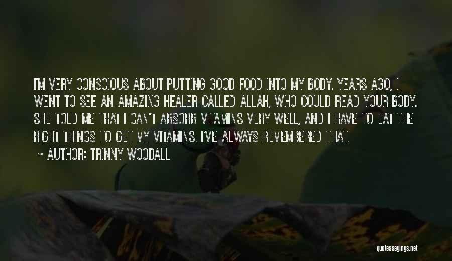 Good Get Well Quotes By Trinny Woodall