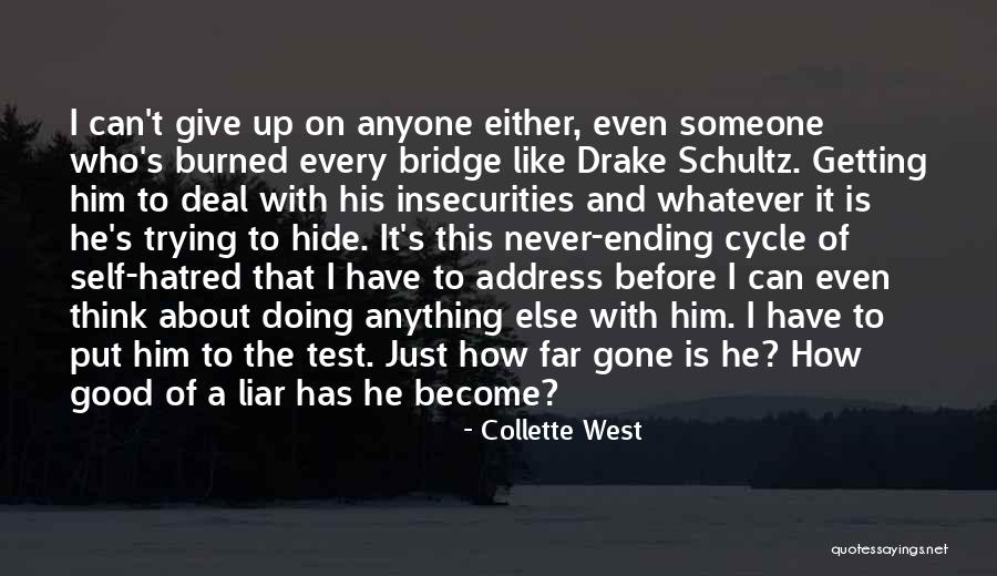 Good Getting Even Quotes By Collette West