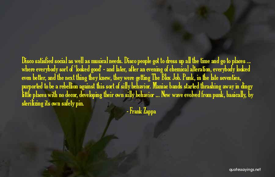 Good Getting Even Quotes By Frank Zappa