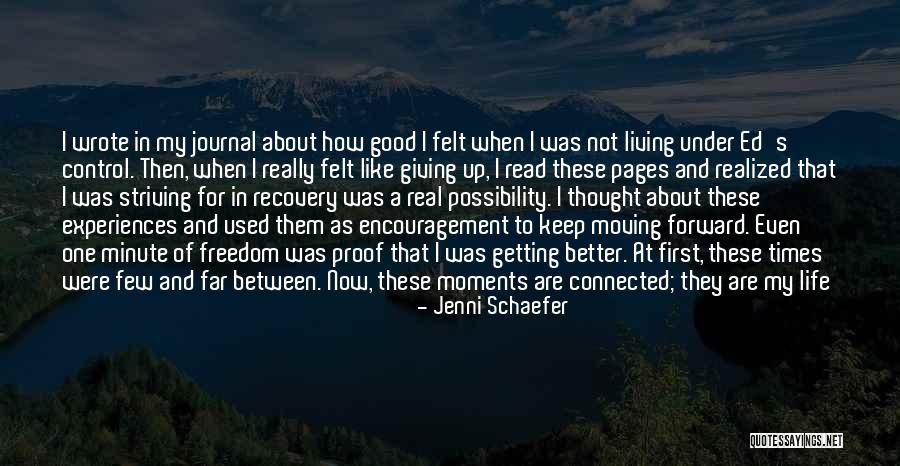 Good Getting Even Quotes By Jenni Schaefer Good Getting Even Quotes By Jenni Schaefer
