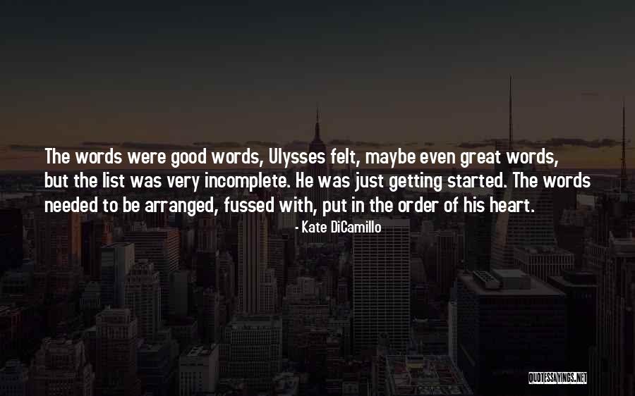 Good Getting Even Quotes By Kate DiCamillo Good Getting Even Quotes By Kate DiCamillo