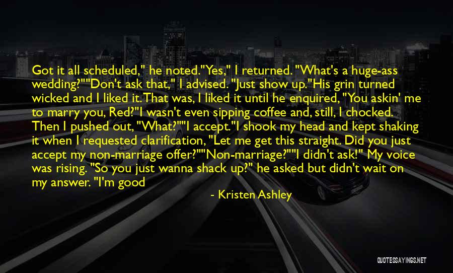 Good Getting Even Quotes By Kristen Ashley Good Getting Even Quotes By Kristen Ashley