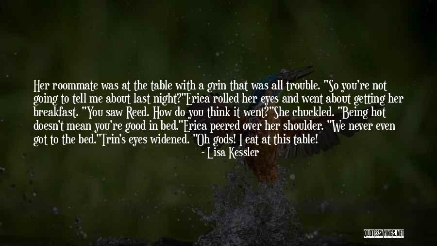 Good Getting Even Quotes By Lisa Kessler