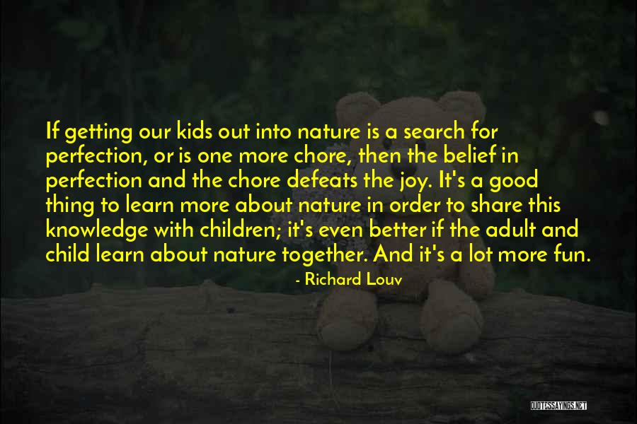 Good Getting Even Quotes By Richard Louv Good Getting Even Quotes By Richard Louv