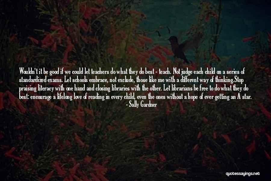 Good Getting Even Quotes By Sally Gardner Good Getting Even Quotes By Sally Gardner