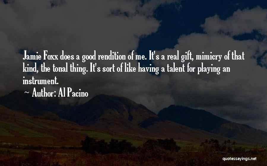 Good Gift Quotes By Al Pacino