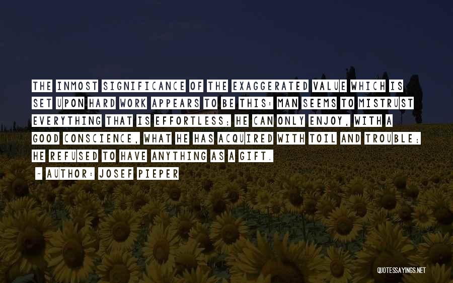 Good Gift Quotes By Josef Pieper