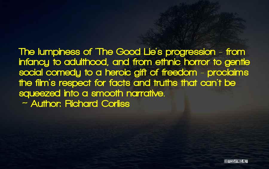 Good Gift Quotes By Richard Corliss