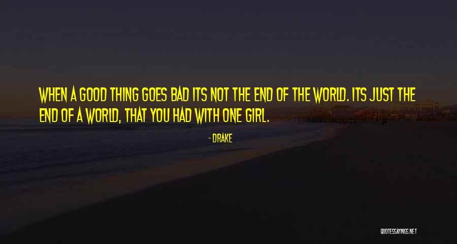 Good Girl Bad Good Quotes By Drake Good Girl Bad Good Quotes By Drake