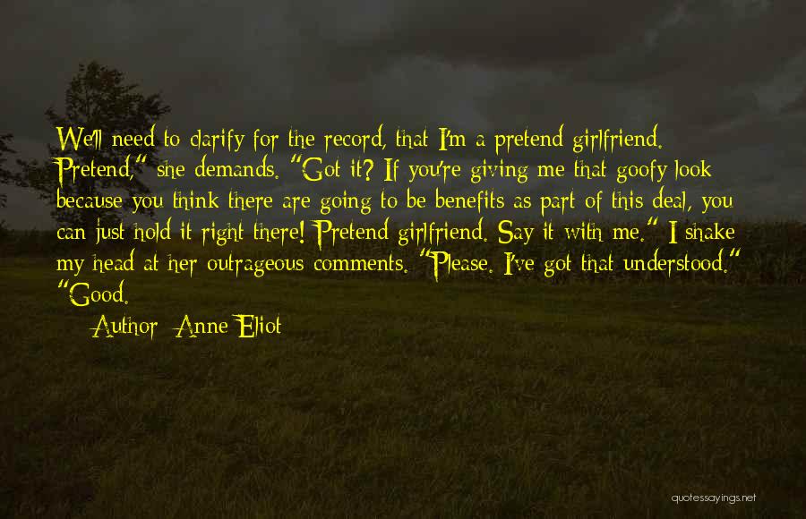 Good Girlfriend Quotes By Anne Eliot