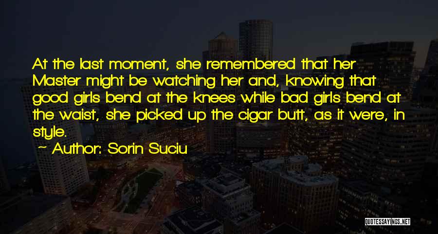 Good Girls Gone Bad Quotes By Sorin Suciu