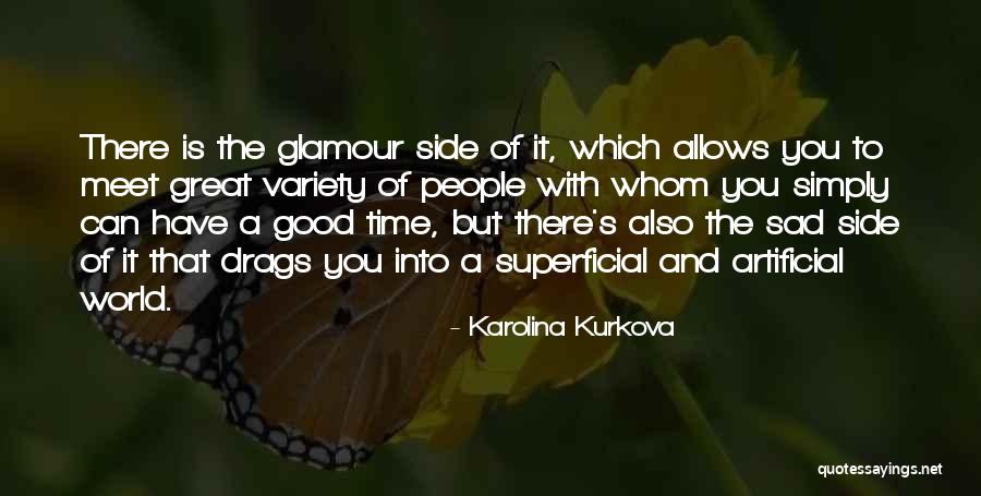 Good Glamour Quotes By Karolina Kurkova