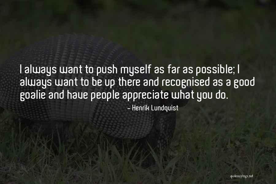 Good Goalie Quotes By Henrik Lundqvist Good Goalie Quotes By Henrik Lundqvist