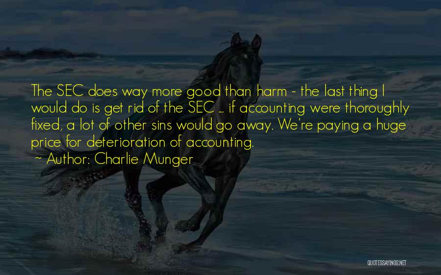 Good Going Away Quotes By Charlie Munger
