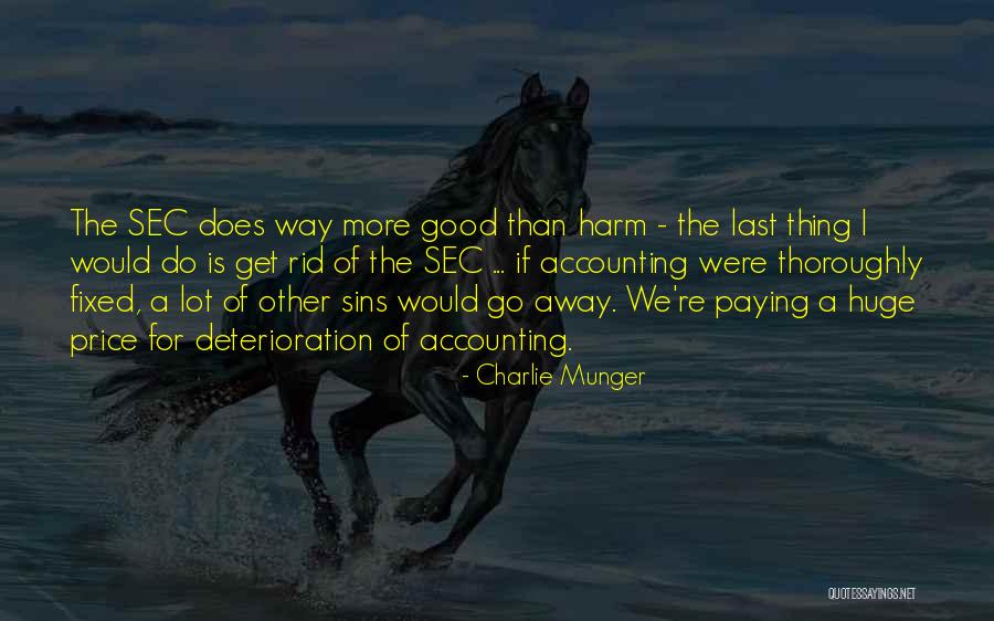 Good Going Away Quotes By Charlie Munger