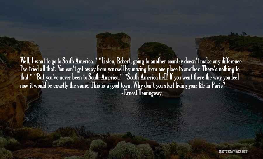 Good Going Away Quotes By Ernest Hemingway, Good Going Away Quotes By Ernest Hemingway,