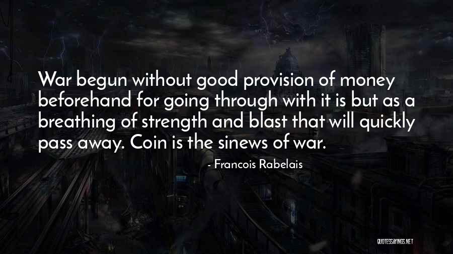 Good Going Away Quotes By Francois Rabelais