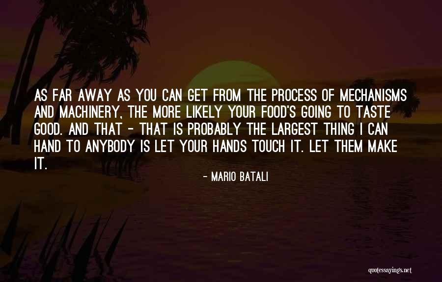 Good Going Away Quotes By Mario Batali