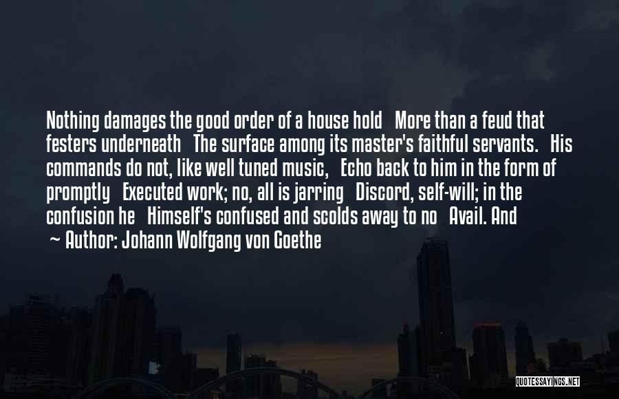 Good Going Away Work Quotes By Johann Wolfgang Von Goethe