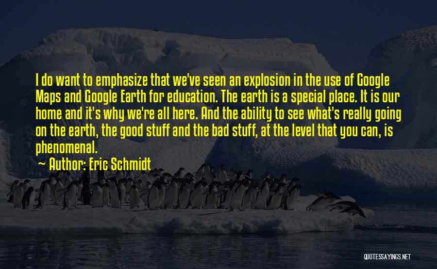 Good Going Bad Quotes By Eric Schmidt