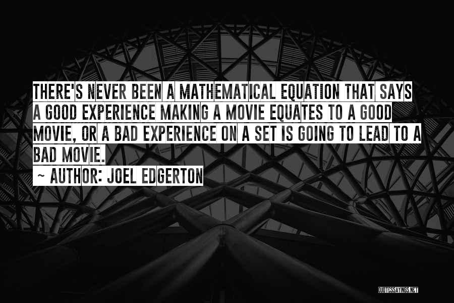 Good Going Bad Quotes By Joel Edgerton