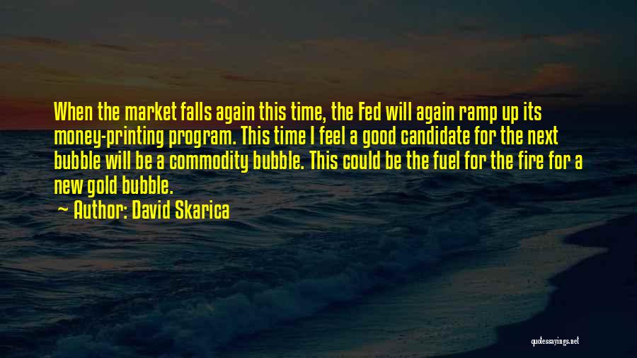 Good Gold Quotes By David Skarica