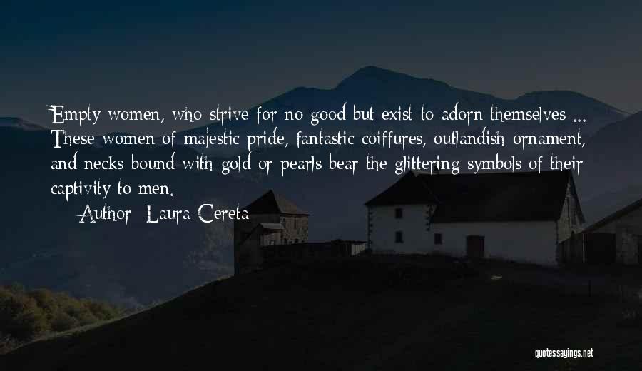 Good Gold Quotes By Laura Cereta
