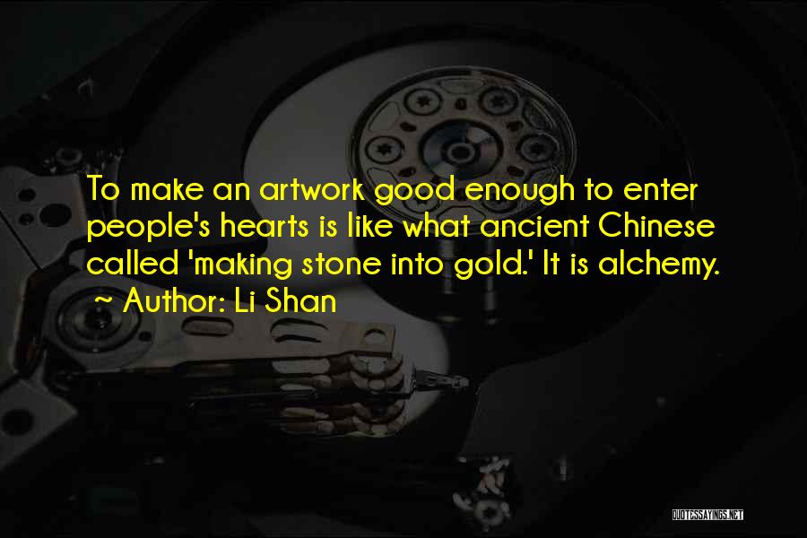 Good Gold Quotes By Li Shan