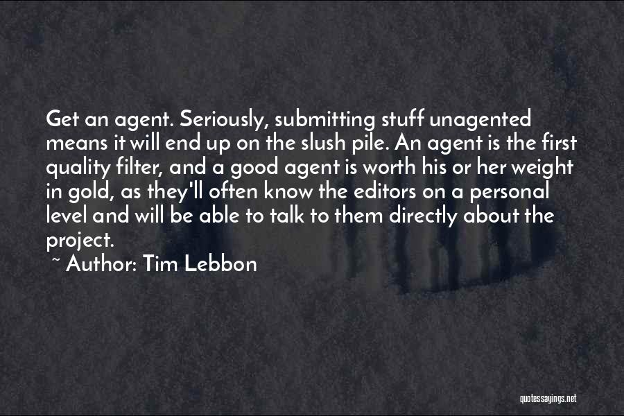 Good Gold Quotes By Tim Lebbon