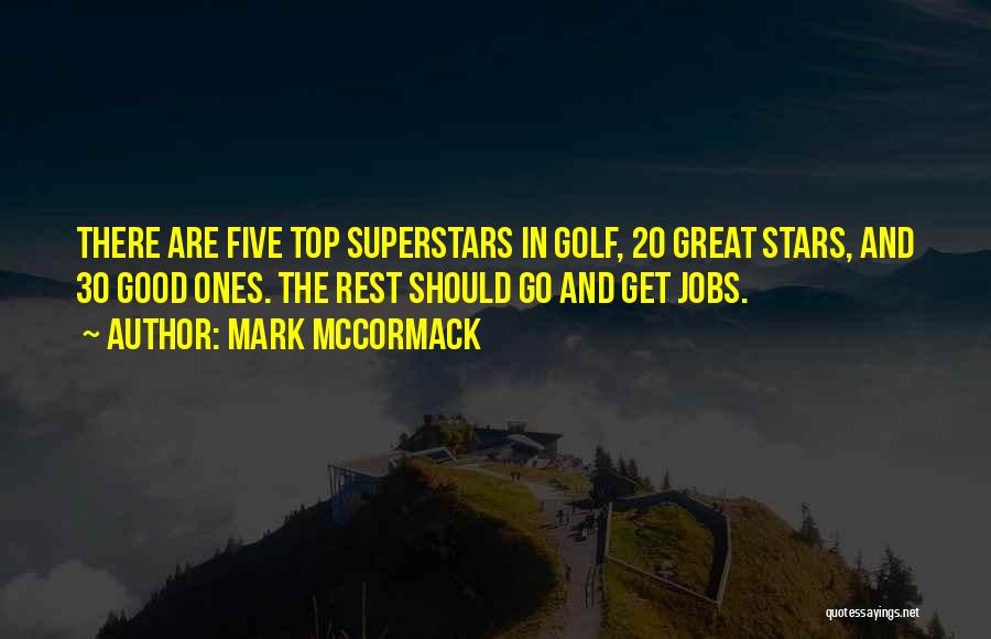 Good Golf Quotes By Mark McCormack