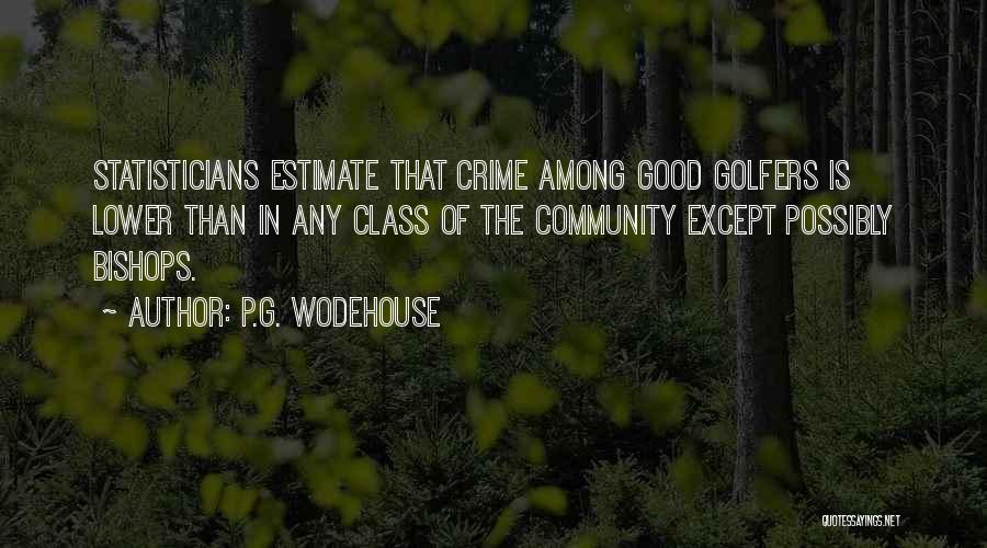 Good Golfers Quotes By P.G. Wodehouse