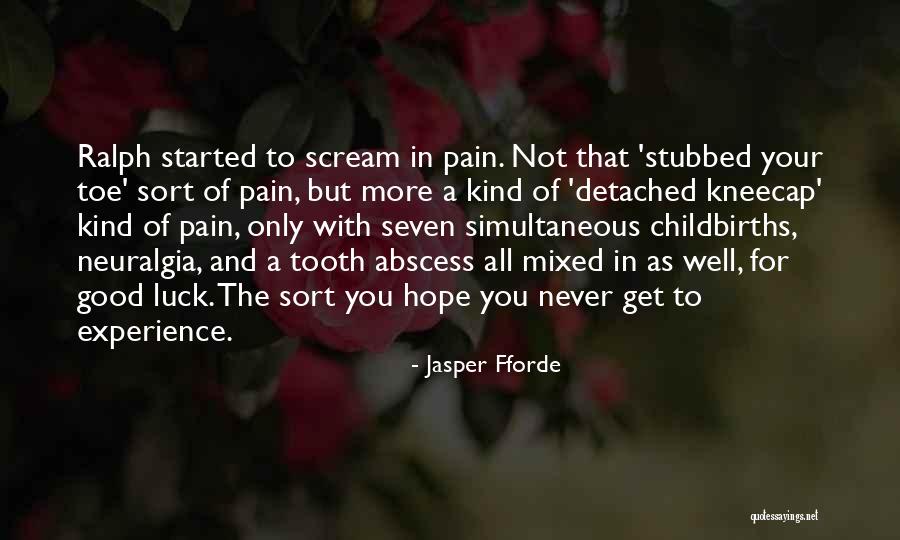 Good Good Luck Quotes By Jasper Fforde Good Good Luck Quotes By Jasper Fforde