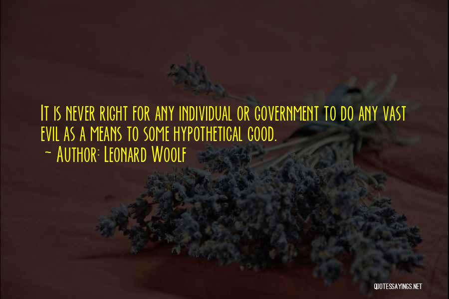Good Government Is Good Politics Quotes By Leonard Woolf